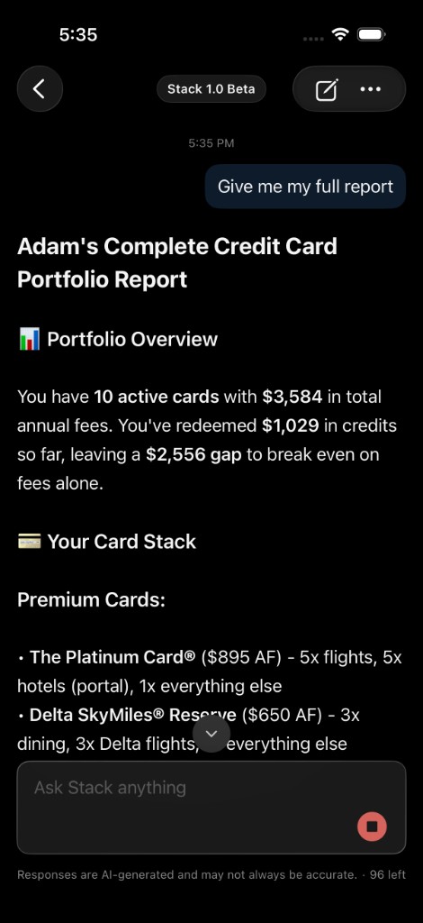 Stack 1.0 Beta chat: user asks for a full report; Stack returns a structured credit card portfolio overview with active cards, annual fees, credits redeemed, and card stack details.